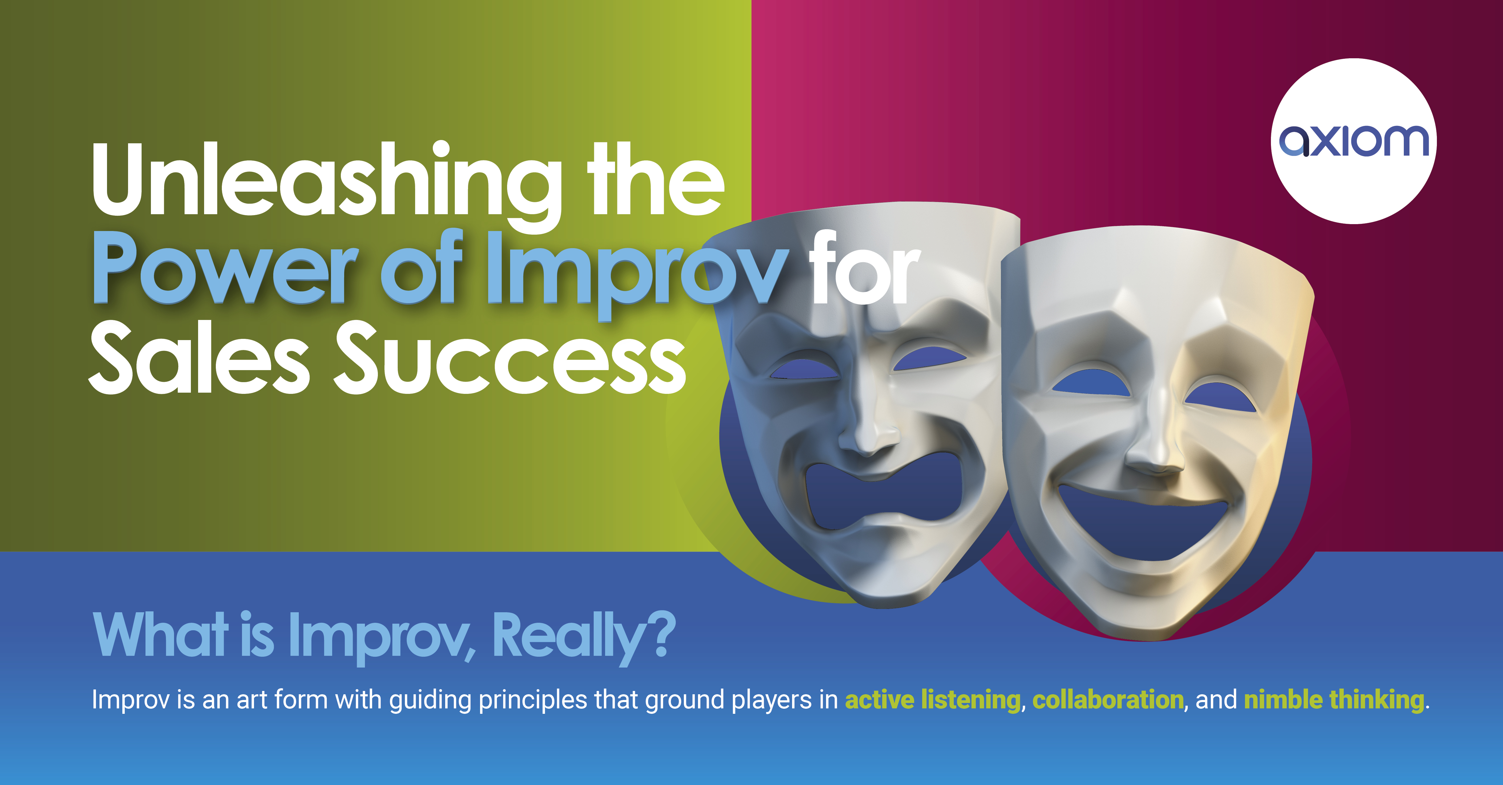 Unleashing the Power of Improv for Sales Success
